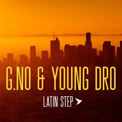 Latin Step - Single - Young Dro
