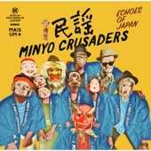 Minyo Crusaders - Toichin Bushi