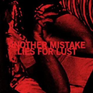 last ned album Another Mistake - Lies For Lust