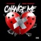 Change Me (feat. Bmoe TheGreat) - Otm Bandz lyrics