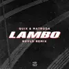 Lambo (Ruvlo Remix) - Single album lyrics, reviews, download