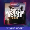 Living Hope (Single Release) - Single album lyrics, reviews, download