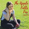 The Apple Falls Far, Pt. 1 - Single