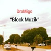 Block Muzik