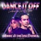 Dance It Off (Dannic at the Disco Remix) - Single