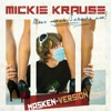 Mickie Krause - Nur noch Schuhe an!