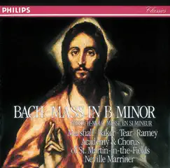Bach, J.S: Mass in B Minor by Margaret Marshall, Dame Janet Baker, Robert Tear, Samuel Ramey, Academy of St Martin in the Fields Chorus, Academy of St Martin in the Fields & Sir Neville Marriner album reviews, ratings, credits