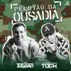 Pelotão da Ousadia - Single album lyrics, reviews, download