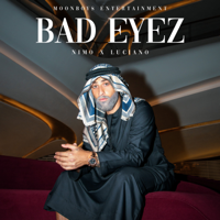 Nimo & Luciano - BAD EYEZ artwork