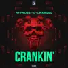 Stream & download Crankin' - Single