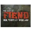 Stream & download Mr. Whomp Whomp - The Best of Fiend