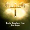 God's Body (feat. Biggz & ANEEWAY JONES) - Single album lyrics, reviews, download