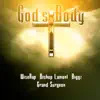 Stream & download God's Body (feat. Biggz & ANEEWAY JONES) - Single