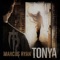 Tonya - Marcus Ryan lyrics