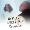 Sevgilim (feat. Miri Yusif) - Single album lyrics, reviews, download