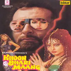 Khoon Bhari Maang (Original Motion Picture Soundtrack) by Rajesh Roshan album reviews, ratings, credits