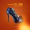 Tell Me - Jimmy Lennar lyrics