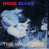 The Walk Offs - Indie Blues