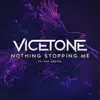 Stream & download Nothing Stopping Me (feat. Kat Nestel)