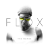 The Words - Flox