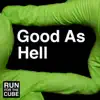 Good As Hell (No Autotune) - Single album lyrics, reviews, download