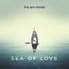 The Moleskins - Sea of Love