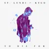 To Die For (Acoustic Rework) [feat. Kygo] - Single album lyrics, reviews, download