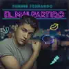 El Malpartido - Single album lyrics, reviews, download