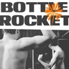 Bottle Rocket - Single