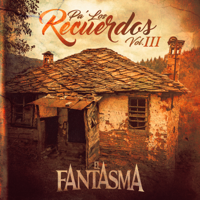 El Fantasma - Pa' los Recuerdos, Vol. 3 artwork