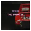 The Promise (Remixes) - Single album lyrics, reviews, download