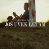 Jos Uvek Lutam - Single, 2020