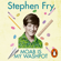 Stephen Fry - Moab Is My Washpot