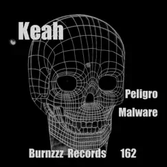 Peligro Malware - Single by Keah album reviews, ratings, credits