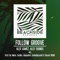 Follow Groove (Evolke Remix) - Alex Gamez & Alex Sounds lyrics