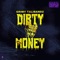 Dirty Money - Grimy Talibandz lyrics