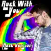 Rock with You (Rock Version) - Single album lyrics, reviews, download