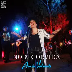 No Se Olvida - Single - Anita Valiente