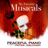 My Favorite Musicals: Peaceful Piano artwork