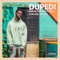 Duped! (feat. DeRay & Robbiemag) - Dell lyrics