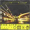 The Life - Single album lyrics, reviews, download