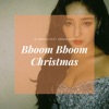 Bboom Bboom Christmas (feat. MOMOLAND) - Single
