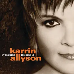 By Request - The Best of Karrin Allyson by Karrin Allyson album reviews, ratings, credits