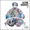 Alpine Grooves 12 (Kristallhütte) [DJ Mix], 2020