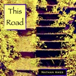 Nathan Ames - This Road