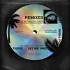 Let Me Take You There (feat. Laura White) [Remixes] album lyrics, reviews, download