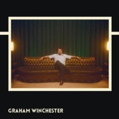 Graham Winchester - I'll Be the One