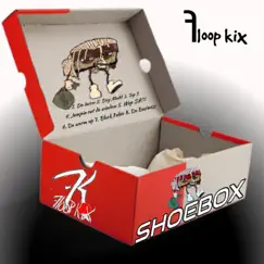 Shoebox by Floop Kix album reviews, ratings, credits