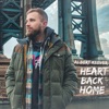 Heart Back Home - Single