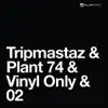 Tripmastaz 02 - Ep album lyrics, reviews, download